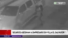 Sicarios armados asesinaron a empresario frente a su casa en VES