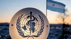 Argentina dejó la OMS y cambia su estrategia sanitaria