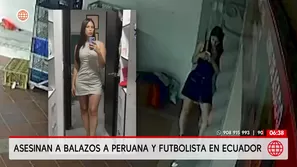 Asesinan a la empresaria peruana Guisella Fernández Ramírez y al futbolista Mario Pineida en Ecuador. Foto y video: América Noticias