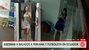 Asesinan a la empresaria peruana Guisella Fernández Ramírez y al futbolista Mario Pineida en Ecuador. Foto y video: América Noticias