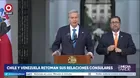 Chile y Venezuela retoman las relaciones consulares