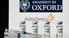 COVID-19: Vacuna de Oxford presentaría efectividad de 76% durante los 3 meses posteriores a la primera dosis, según estudio