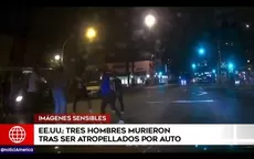EE.UU.: Tres hombres murieron tras ser atropellado por auto - Noticias de plaza-mayor