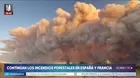 España y Francia enfrentan ola de incendios forestales
