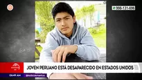 Peruano desaparecido en Estados Unidos. Foto y video: América Noticias