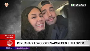 Peruana y su esposo desaparecidos en Estados Unidos. Foto y video: América Noticias