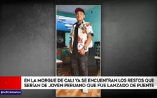En la morgue de Cali ya se encuentran los restos que serían de joven peruano que fue lanzado de puente - Noticias de cali