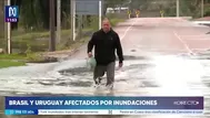 Inundaciones golpean frontera entre Brasil y Uruguay