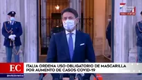 Italia ordena llevar mascarilla siempre.