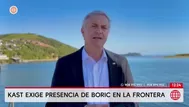 Kast exige a Boric asumir crisis migratoria en la frontera