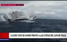 Lujoso yate se hunde frente a las costas del sur de Italia - Noticias de agua