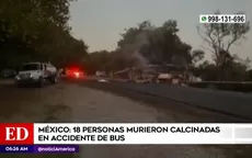 México: 18 personas murieron calcinadas en accidente de bus - Noticias de mexico