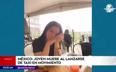 México: Joven murió tras lanzarse de taxi que la secuestraba - Noticias de vendedor