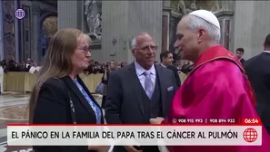 El pánico de la familia del Papa tras el cáncer al pulmón. Foto y video: América Noticias