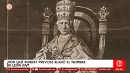 Papa León XIV eligió su nombre por un símbolo de justicia social