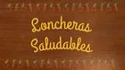 Loncheras escolares: 5 refrigerios ricos, nutritivos y económicos