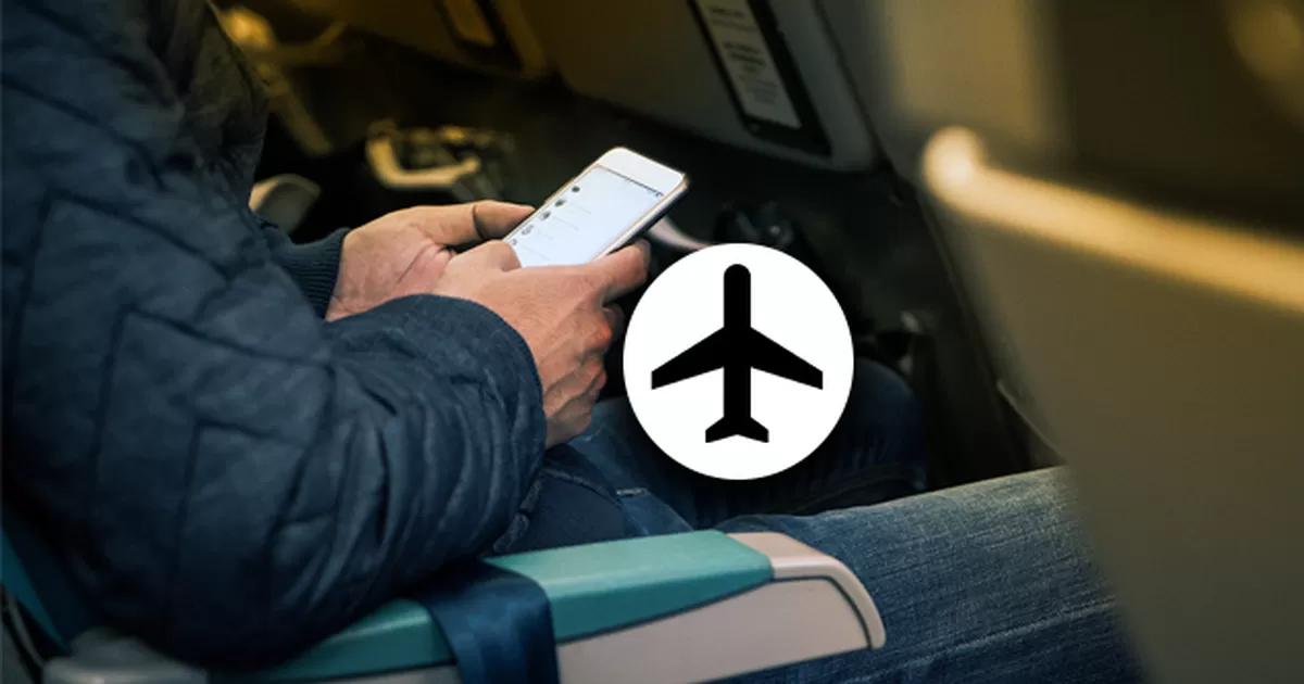 Por qué debes poner en modo avión tu celular durante un vuelo? - America Noticias