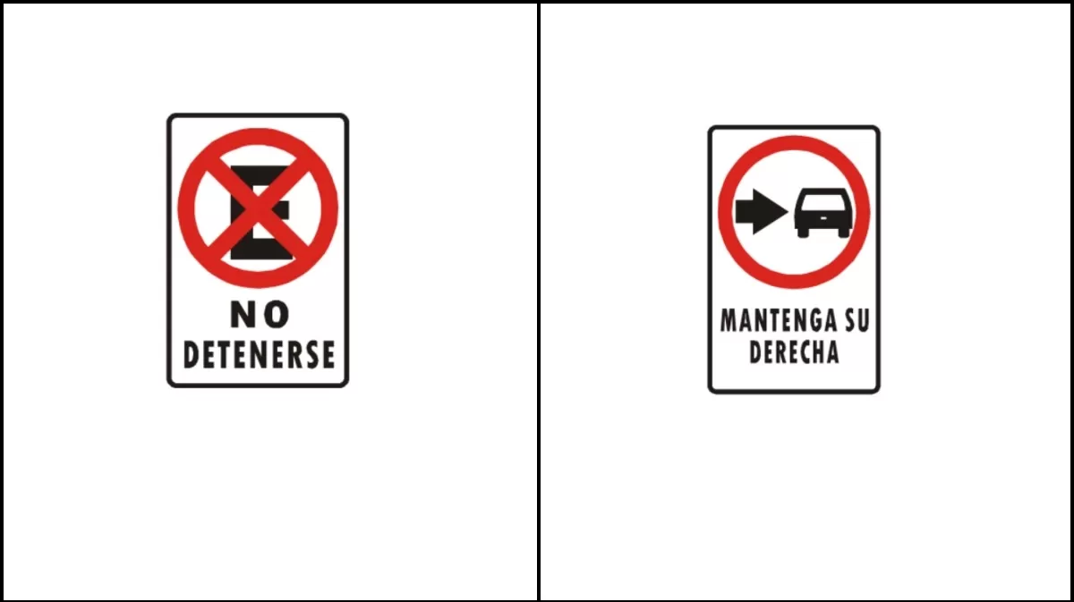 Señal de Prohibido detenerse / Señal Mantenga su derecha. (Fuente: MTC)